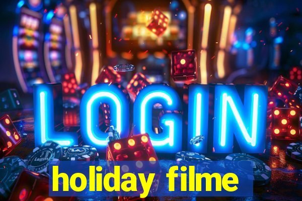 holiday filme